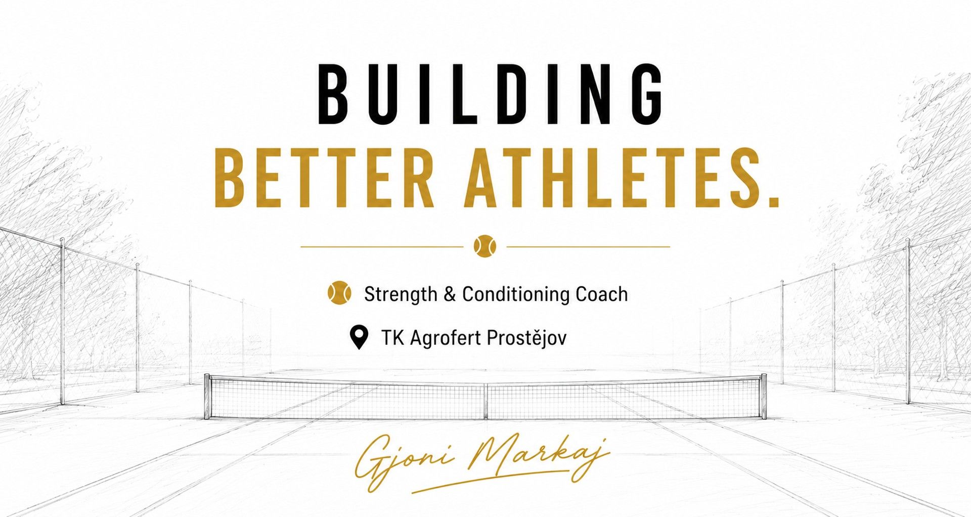 Building Better Athletes — Gjoni Markaj, Strength & Conditioning Coach, TK Agrofert Prostějov